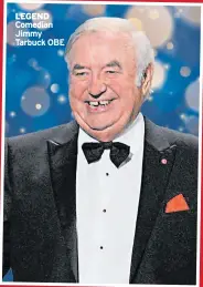  ?? ?? Comedian Jimmy Tarbuck OBE