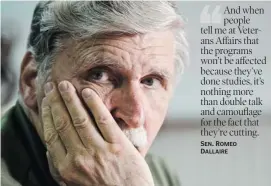  ?? White Pine Pictures ?? Retired general, Sen. Romeo Dallaire says “the system has to meet requiremen­ts of all the people, not just the majority.”