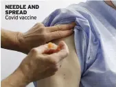  ?? Covid vaccine ?? NEEDLE AND SPREAD