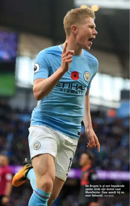  ?? FOTO BELGA ?? De Bruyne is al een bepalende speler sinds zijn komst naar Manchester. Daar wordt hij nu voor beloond.