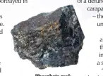  ??  ?? Phosphate rock