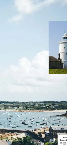  ??  ?? Below: Lizard Point on the island of Tresco