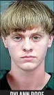  ??  ?? DYLANN ROOF Condamné