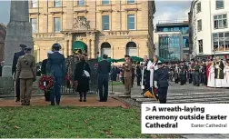  ?? Exeter Cathedral ?? A wreath-laying ceremony outside Exeter Cathedral