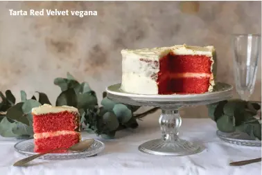  ??  ?? Tarta Red Velvet vegana