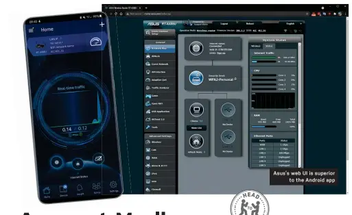  ?? ?? Asus’s web UI is superior
to the Android app