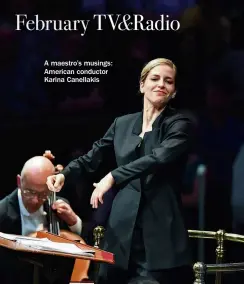  ??  ?? A maestro’s musings: American conductor Karina Canellakis