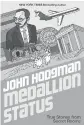  ??  ?? ‘Medallion Status’ By John Hodgman, Viking, 304 pages, $25