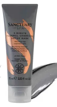  ??  ?? The Best Sunscreen CHAMÉ Watery Gentle UV Shield SPF50+ PA++++ The Best Detox Face Mask Sanctuary Spa 5 Minute Thermal Charcoal Detox Mask