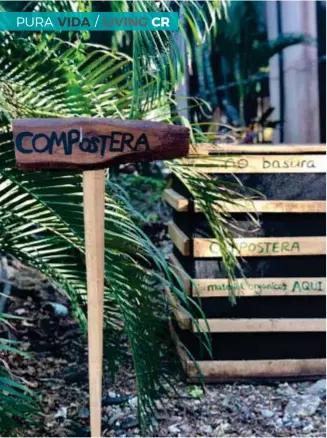  ??  ?? Community compost collection bin at the south entrance of Oneida Park in Tamarindo.