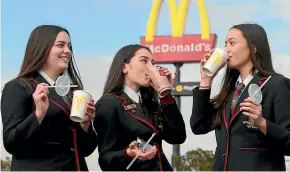  ?? KELLY HODEL/STUFF ?? Three Hamilton Girls' High students, from left, Chelsea West, Haydee Anson and Abbey Huriwai, are on a mission to stop McDonald's dishing out straws with every drink.