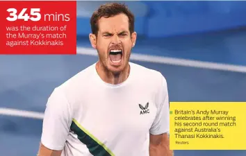  ?? Reuters ?? ■ Britain’s Andy Murray celebrates after winning his second round match against Australia’s Thanasi Kokkinakis.