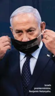  ??  ?? Israels premiermin­ister, Benjamin Netanyahu.