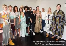  ??  ?? The finalists for the Franca Sozzani
GCC Emerging Designer Award.