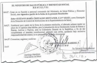  ??  ?? Resolución de descontrat­ación de Cristaldo firmada por el ministro Antonio Barrios. Días después el funcionari­o vuelve a ser contratado por el Ministerio de Salud como asesor.