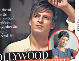  ??  ?? Vivek Oberoi and Sushant Singh Rajput (inset)