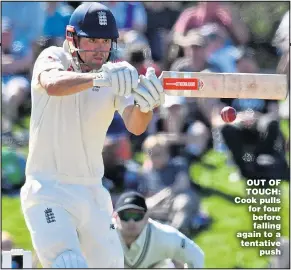  ??  ?? OUT OF TOUCH: Cook pulls for four before falling again to a tentative push