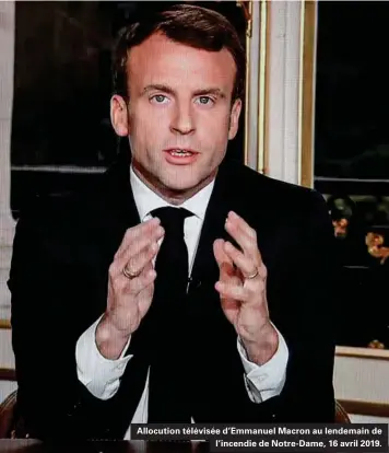  ??  ?? Allocution télévisée d'emmanuel Macron au lendemain de l'incendie de Notre-dame, 16 avril 2019.