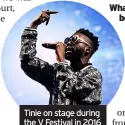  ?? ?? Tinie on stage during the V Festival in 2016