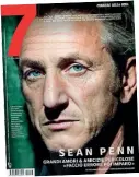  ?? ?? In copertina
Sean Penn, 63 anni, regista e attore