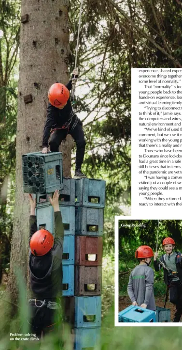  ??  ?? Problem solving on the crate climb
Group bonding