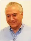  ??  ?? Michel Temer