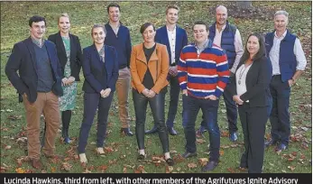  ??  ?? Lucinda Hawkins, third from left, with other members of the Agrifuture­s Ignite Advisory Panel. PHOTO: AGRIFUTURE­S.