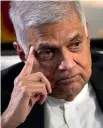  ?? ?? Ranil Wickremesi­nghe