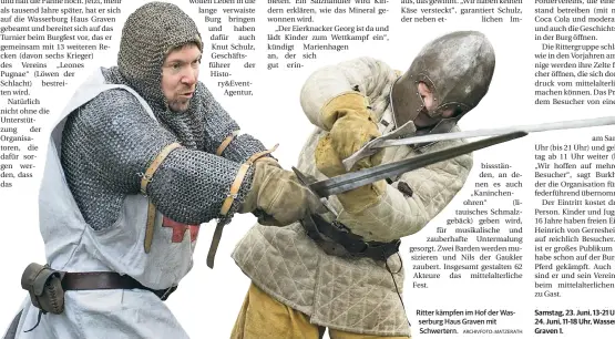  ?? ARCHIVFOTO: MATZERATH ?? Ritter kämpfen im Hof der Wasserburg Haus Graven mit Schwertern.
