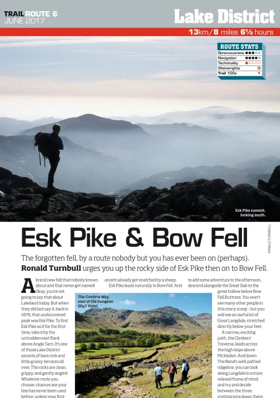  ??  ?? The Cumbria Way, east of Old Dungeon Ghyll Hotel. Esk Pike summit, looking south.