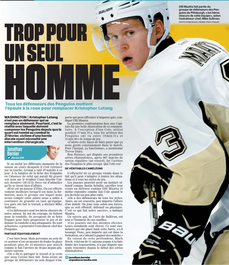  ??  ?? Olli Maatta fait partie du groupe de défenseurs des Penguins de Pittsburgh, « les héros obscurs de cette équipe », selon l’entraîneur-chef, Mike Sullivan.