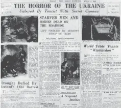  ?? (Wikimedia Commons) ?? THE ‘DAILY EXPRESS’ reports on the famine in Ukraine in 1934.