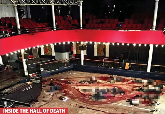  ??  ?? INSIDE THE HALL OF DEATH
Monstrous: This picture is distressin­g but we print it to show the true horror of the attack. The victims’ bodies have been pixelated