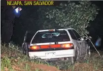  ??  ?? NEJAPA, SAN SALVADOR LA POLICÍA REPORTÓ LA MUERTE DE UN HOMBRE EN LA ZONA CONOCIDA COMO CUESTA BLANCA. LA VERSIÓN OFICIAL ES QUE LA VÍCTIMA SE ENFRENTÓ A LA PNC.