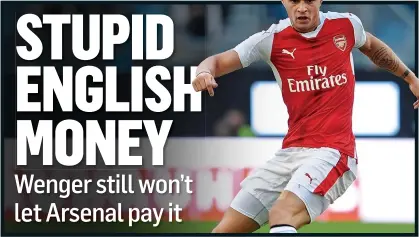  ??  ?? FLASH THE CASH: Xhaka is Wenger’s biggest outlay at £38m