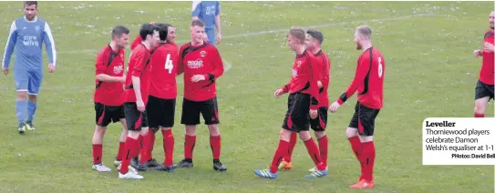  ??  ?? Leveller Thorniewoo­d players celebrate Damon Welsh’s equaliser at 1-1
Photos: David Bell