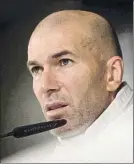  ?? FOTO: EFE ?? Zidane, precavido antes de la Copa