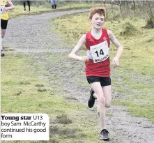  ??  ?? Young star U13 boy Sam McCarthy continued his good form