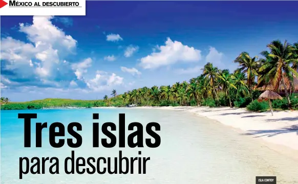  ??  ?? ISLA CONTOY