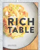  ?? CHRONICLE BOOKS ?? Evan and Sarah Rich of San Francisco’s Rich Table have written their first cookbook.