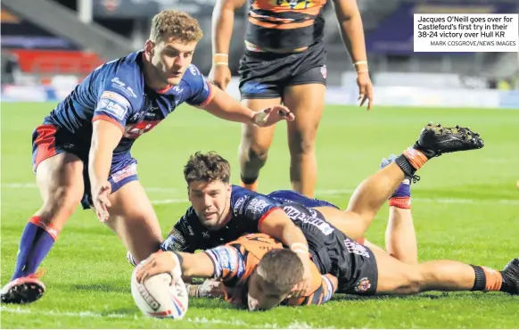  ?? MARK COSGROVE/NEWS IMAGES ?? Jacques O’neill goes over for Castleford’s first try in their 38-24 victory over Hull KR