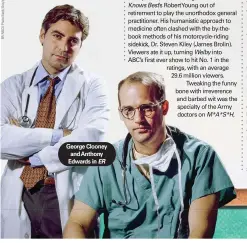  ??  ?? George Clooney and Anthony Edwards in ER