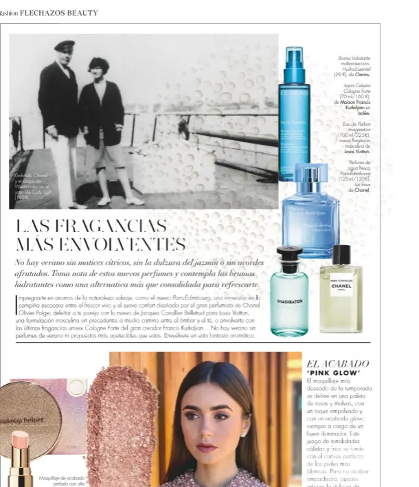  ??  ?? Gabrielle Chanel y el duque de Westminste­r, en el yate The Cutty Sark (1928).
Bruma hidratante multiprote­cción. Hydra-Essentiel (29 €), de Clarins.
Aqua Celestia Cologne Forte (70 ml/160 €), de Maison Francis Kurkdjian en Isolée.
Eau de Parfum Imaginatio­n (100ml/225€), nueva fragancia masculina de Louis Vuitton.
Perfume de agua fresca Paris-Édimbourg (125ml/120€), Les Eaux de Chanel.