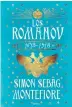  ??  ?? Los Romanov, de Simon Sebag, una historia sobre tres siglos de gobiernos de Rusia. ¿Qué está leyendo?