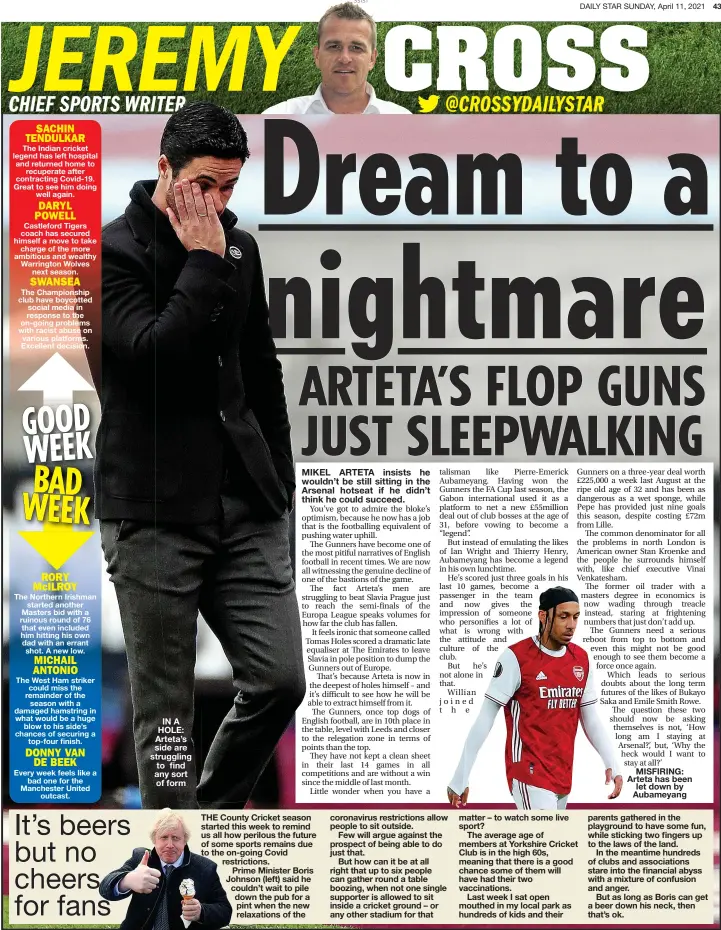 ??  ?? IN A HOLE: Arteta’s side are struggling to find any sort of form