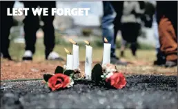  ?? PICTURE: THOBILE MATHONSI/AFRICAN NEWS AGENCY (ANA) ?? Roses and candles placed by people at the corner of Willow and Normaal streets where Taxify driver Siyabonga Ngcobo was killed.