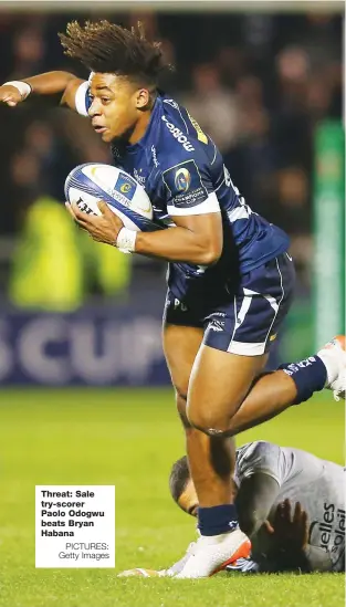  ?? PICTURES: Getty Images ?? Threat: Sale try-scorer Paolo Odogwu beats Bryan Habana