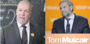  ?? THE CANADIAN PRESS/ FILES ?? NDP organizers in B.C., preparing provincial leader John Horgan, left, for next year’s election, are supporting federal Leader Tom Mulcair, right, mainly to avoid draining party resources.