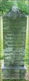  ??  ?? Little Rock’s MacArthur Park is the site of a marker saluting the first human dissection in Arkansas.