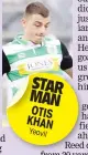  ??  ?? STAR MAN OTIS KHAN Yeovil